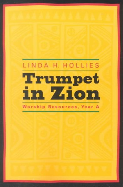 Trumpet in Zion: Worship Resources, Year a cover