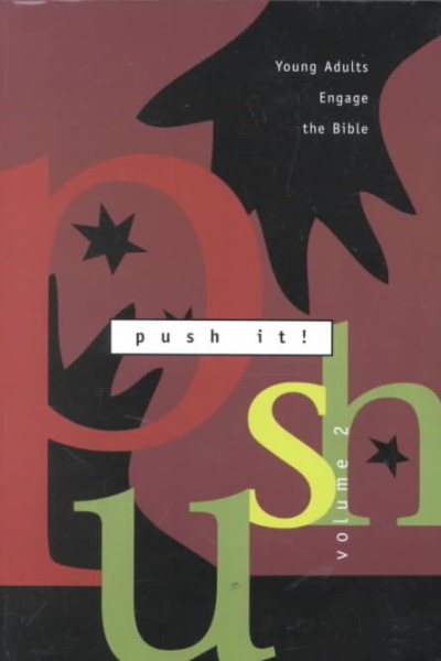 Push It!: Young Adults Engage the Bible cover