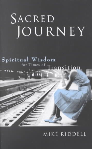 Sacred Journey: Spiritual Wisdom for Times of Transition cover