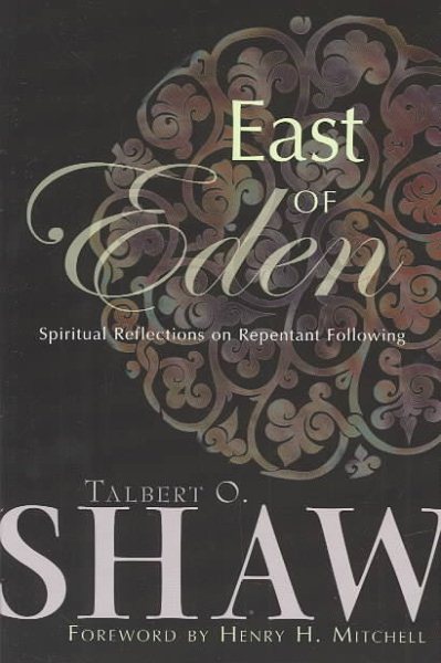 East of Eden: Spiritual Reflections on Repentant Following cover