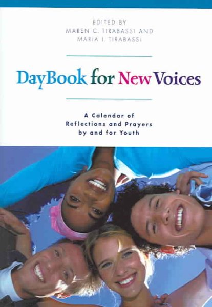 Daybook for New Voices: A Calendar of Reflections and Prayers By and for Youth