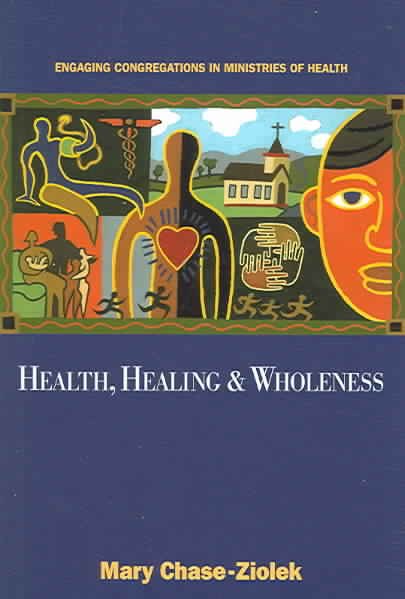 Health, Healing, & Wholeness: Engaging Congregations in Ministries of Health cover