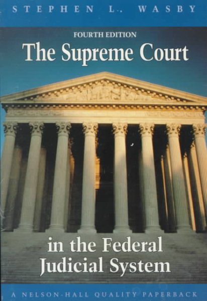 Supreme Court in the Federal Judicial System (Political Science)