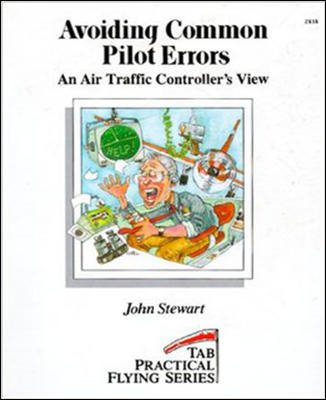 Avoiding Common Pilot Errors: An Air Traffic Controller's View cover
