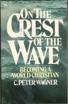 On the Crest of the Wave: Becoming a World Christian cover