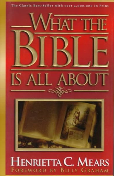 What the Bible Is All About cover