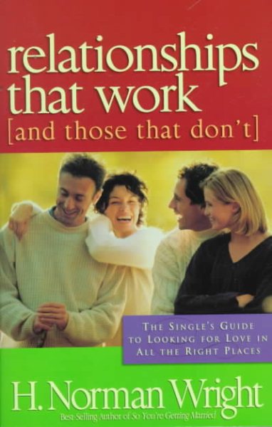 Relationships That Work: (And Those That Don't) cover