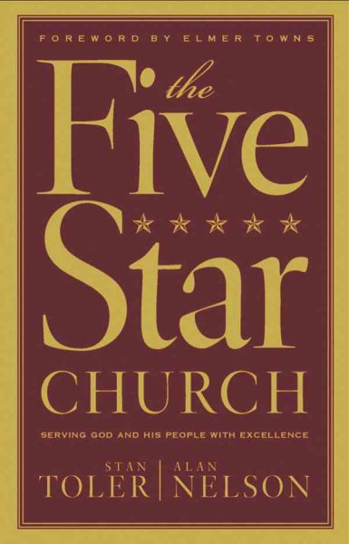 The Five Star Church: Serving God and His People with Excellence cover