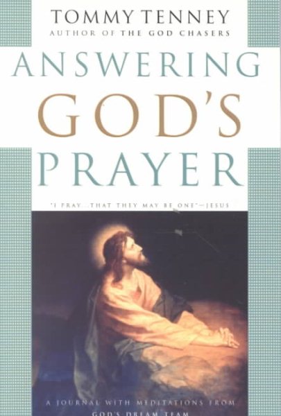 Answering God's Prayer: A Personal Journal With Meditations from God's Dream Team cover