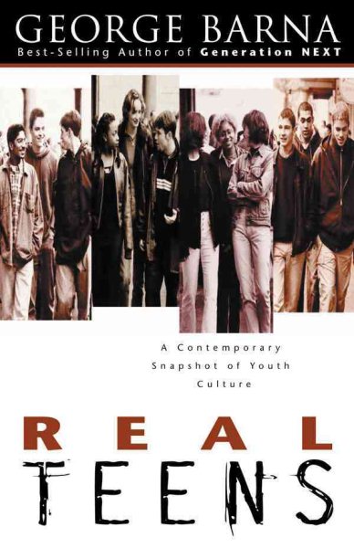 Real Teens: A Contemporary Snapshot of Youth Culture cover
