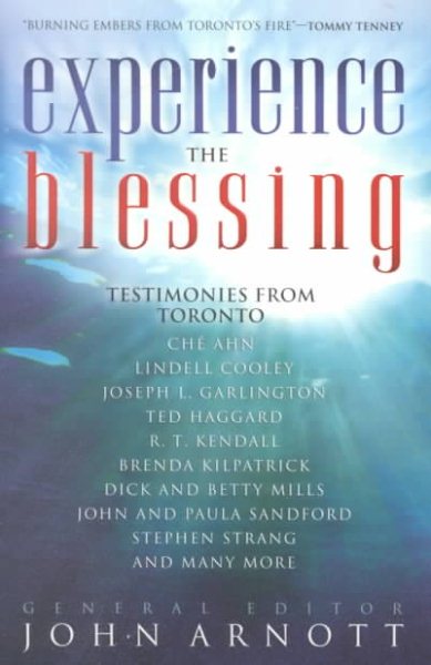 Experience the Blessing, Testimonies from Toronto cover