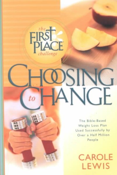 Choosing to Change: The 1st Place Challenge cover