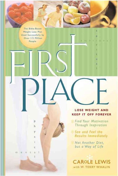 First Place: Lose Weight and Keep It Off Forever cover