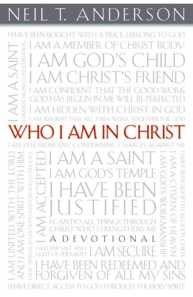 Who I Am In Christ: A Devotional cover