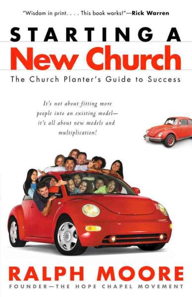 Starting a New Church: The Church Planter's Guide to Success cover