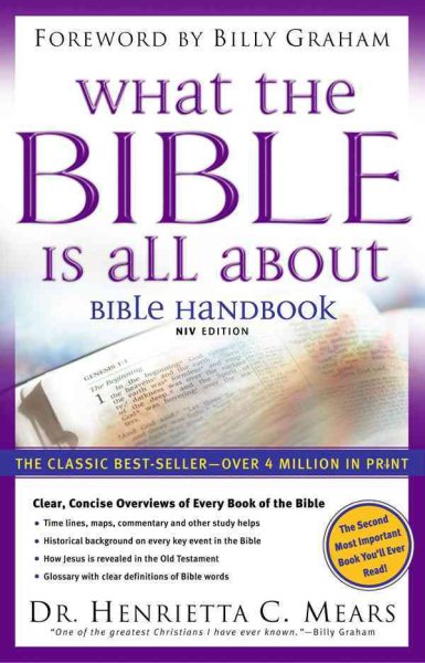 What the Bible is All About: Bible Handbook: NIV Edition