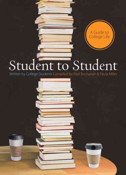 Student to Student: A Guide to College Life cover