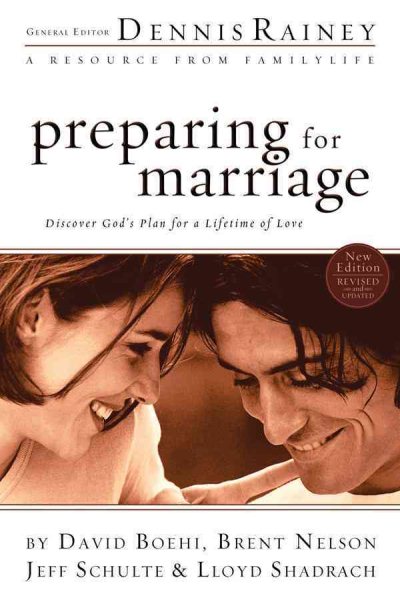 Preparing for Marriage: Discover Gods Plan for a Lifetime of Love cover