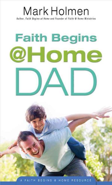 Faith Begins @ Home Dad cover