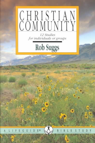 Christian Community (Lifeguide Bible Studies) cover