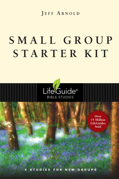 Small Group Starter Kit (LifeGuide Bible Studies) cover