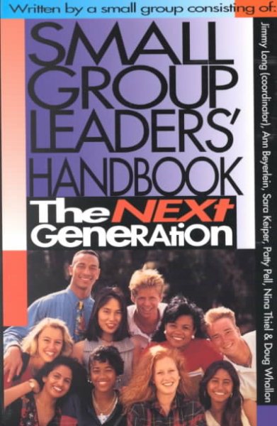 Small Group Leaders' Handbook: The Next Generation cover