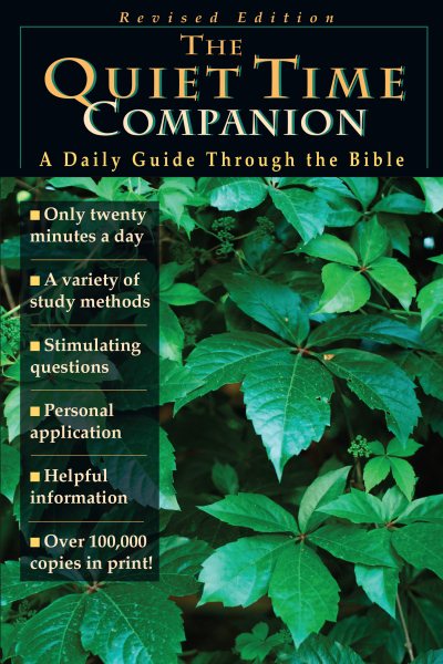 The Quiet Time Companion: A Daily Guide Through the Bible cover