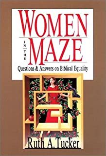 Women in the Maze: Questions & Answers on Biblical Equality cover