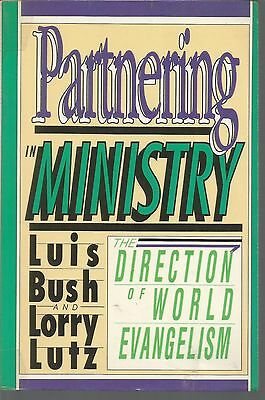 Partnering in Ministry: The Direction of World Evangelism cover
