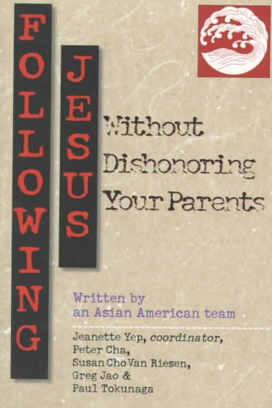 Following Jesus Without Dishonoring Your Parents cover