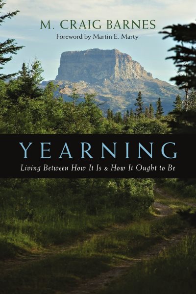 Yearning: Living Between How It Is How It Ought to Be cover
