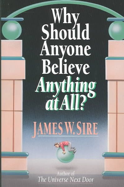 Why Should Anyone Believe Anything at All? cover