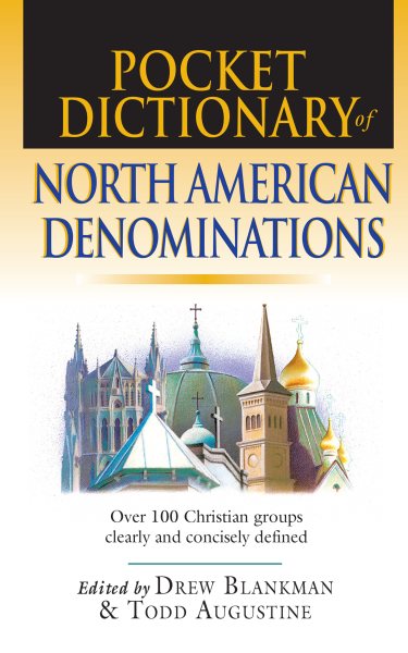 Pocket Dictionary of North American Denominations: Over 100 Christian Groups Clearly & Concisely Defined (IVP Pocket Reference) cover