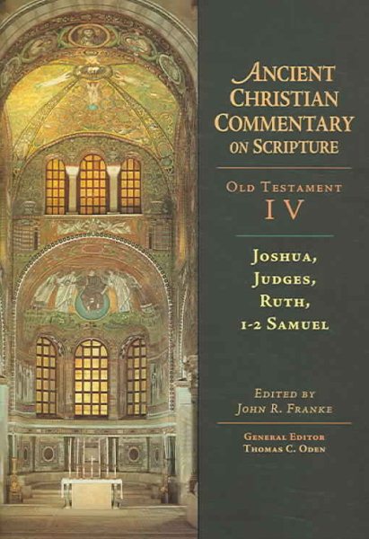 Joshua, Judges, Ruth, 1-2 Samuel (Ancient Christian Commentary on Scripture, OT Volume 4) cover