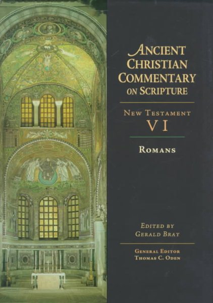 Ancient Christian Commentary on Scripture: Romans