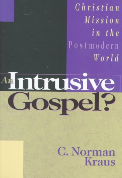An Intrusive Gospel?: Christian Mission in the Postmodern World cover