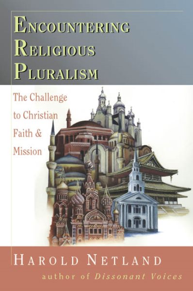 Encountering Religious Pluralism: The Challenge to Christian Faith  Mission cover