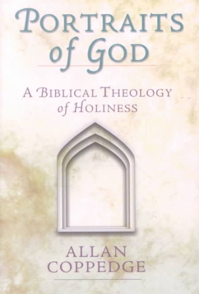 Portraits of God: A Biblical Theology of Holiness cover