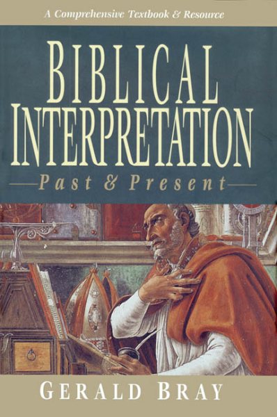 Biblical Interpretation: Past & Present cover