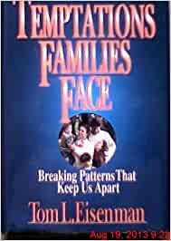 Temptations Families Face: Breaking Patterns That Keep Us Apart cover