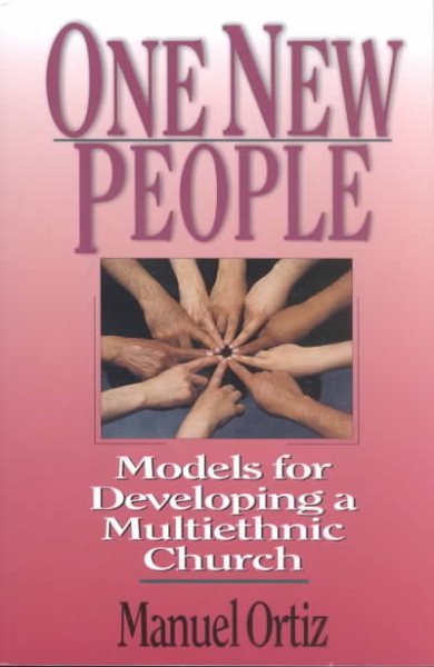 One New People: Models for Developing a Multiethnic Church cover