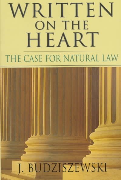 Written on the Heart: The Case for Natural Law cover