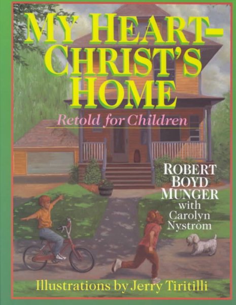 My Heart - Christ's Home Retold for Children cover