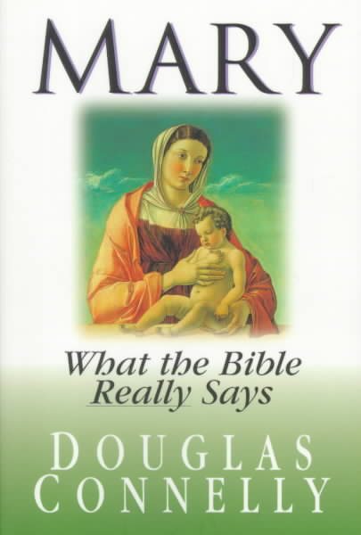 Mary: What the Bible Really Says cover