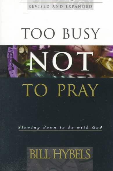 Too Busy Not to Pray: 10th Anniversary Edition cover