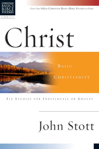 Christ: Basic Christianity (Christian Basics Bible Studies) cover