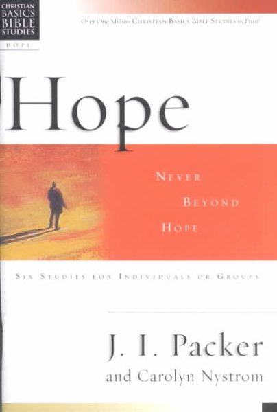 Hope: Never Beyond Hope (Christian Basics Bible Studies) cover