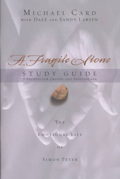 A Fragile Stone Study Guide: 9 Studies for Groups and Individuals