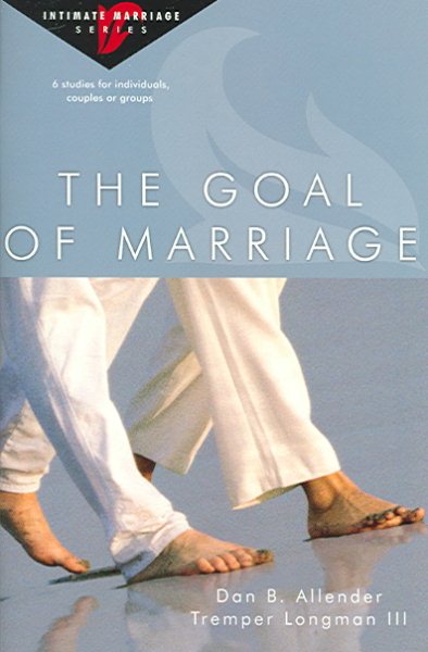 The Goal of Marriage (Intimate Marriage) cover