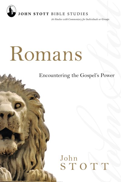 Romans: Encountering the Gospel's Power (John Stott Bible Studies) cover